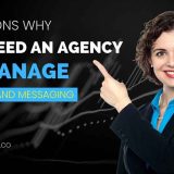 10 Reasons Why You Need An Agency To Manage Your Brand Messaging