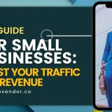 SEO Guide For Small Businesses Boost Your Traffic And Revenue