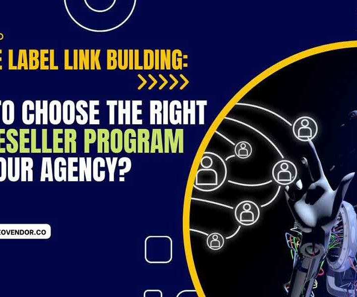 How to Choose the Right White Label Link Building Reseller Program?