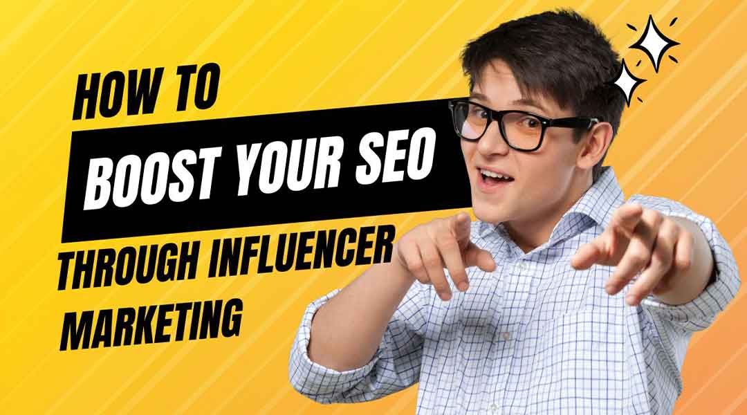 https://seovendor.co/wp-content/uploads/2022/09/How-To-Boost-Your-SEO-Through-Influencer-Marketing.jpg