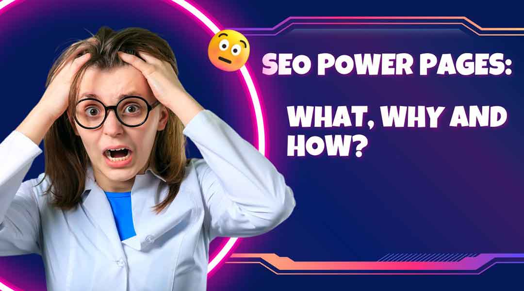 All You Need To Know About SEO Power Pages