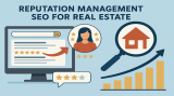 The Ultimate Guide to Reputation Management SEO for Real Estate