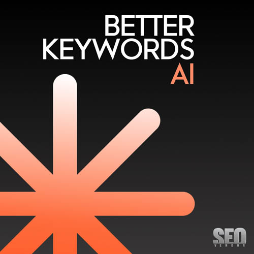 https://seovendor.co/wp-content/uploads/2025/12/Better-keywords-ai-2.jpg